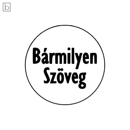 Bármilyen szöveg 4 - Saját feliratos kekszpecsét